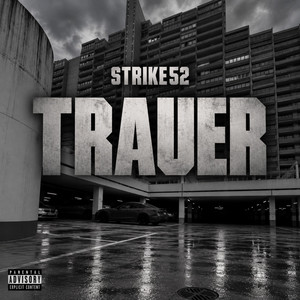 TRAUER by Strike52