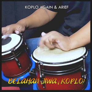 Belahan Jiwa - Koplo by Koplo Again, Arief