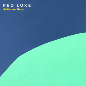 Guitarron Hero by Red Luke