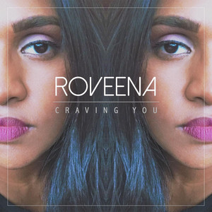 Craving You by Roveena