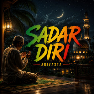 Sadar Diri by ARIVASTA