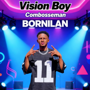Vision Boy - Combosseman Bornilan