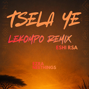 Tsela ye - Lekompo remix by Eshi RSA