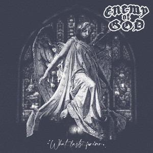 Set Ablaze by Enemy Of God