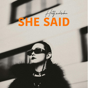She Said by Hatef Mehraban