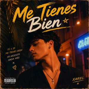 Me Tienes Bien by Xarel