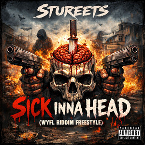 SICK INNA HEAD - Wyfl Riddim Freestyle by StUreets