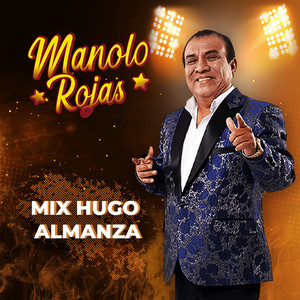 Manolo Rojas - La Revancha / Ni Perdón Ni Olvido / Por Dios Que No