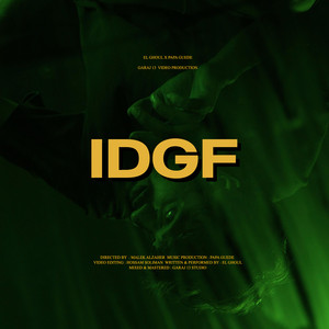 IDGF - Remix by EL GHOUL, Papa Guede