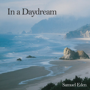 In a Daydream by Samuel Eden