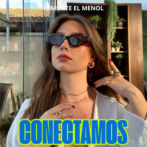 Conectamos by Teniente El Menol
