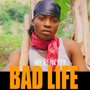 KOLABO MUSIC COSMIC - Mr BENKY BAD LIFE