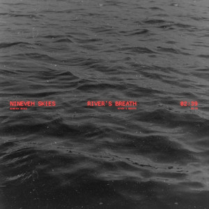 River's Breath by Nineveh Skies