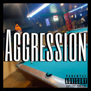 AGGRESSION by ComeUp$tayUp