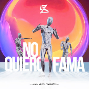 Robin La Melodía Con Propósito - No Quiero Fama