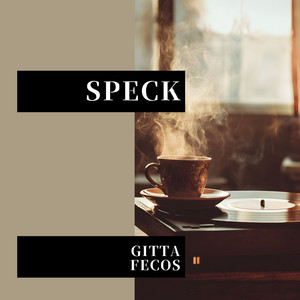 Speck by Gitta Fecos