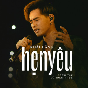 Khải Đăng - Hẹn Yêu (Live Version)
