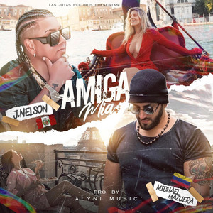 Amiga Mia (feat. Michael Mazuera)
