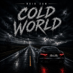 Cold World by Noir 2AM