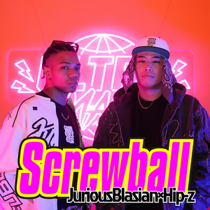 Screwball by ULTRA SMASH, JuriousBlasian, Hip-z