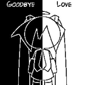 GOODBYE LOVE by Phantoskii