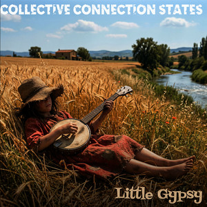 Little Gypsy by Collective Connection States