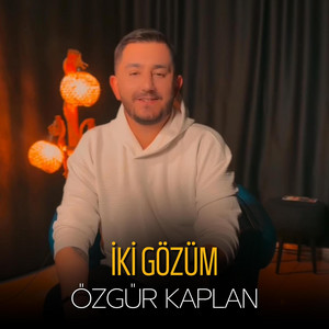 Özgür Kaplan - İki Gözüm (Akustik)