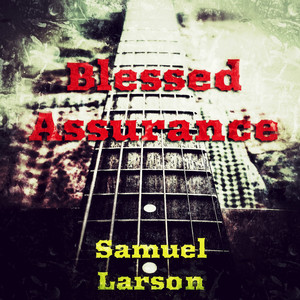 Blessed Assurance