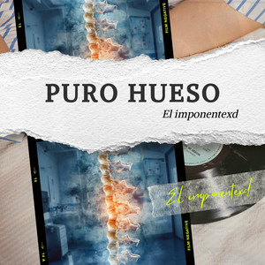 Puro Hueso by El imponentexd