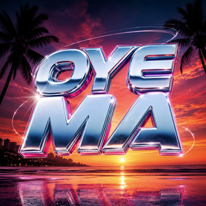 Oye Ma by Maxxo Trouble
