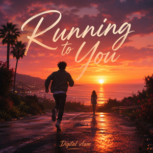 Running to You