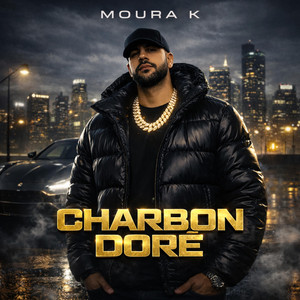 CHARBON DORÉ by MOURA K