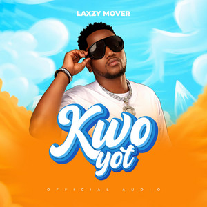 Laxzy Mover - Kwo Yot