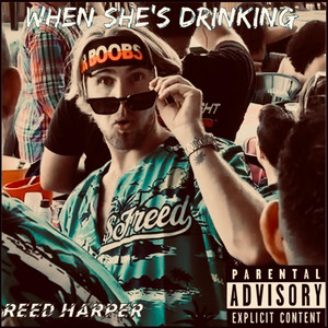 When She's Drinking by Reed Harper