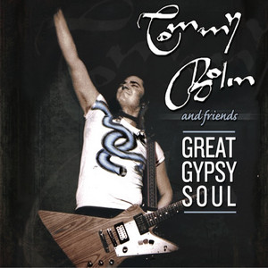 Tommy Bolin and Friends - Great Gypsy Soul - Album by Tommy Bolin