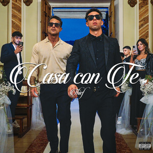 CASA CON TE by Thief