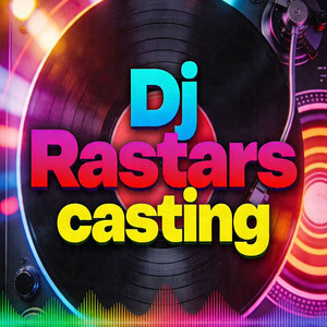 Casting by Dj Rastars