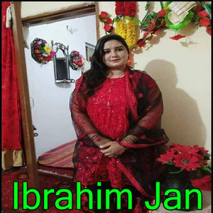 Ibrahim Jan - Janana Janana