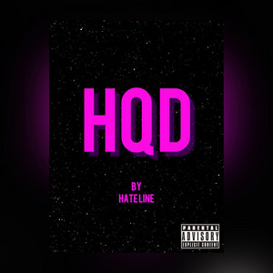 HQD by Hate Line