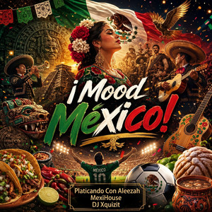 ¡Mood México!