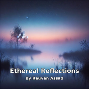 Ethereal Reflections