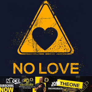JOM THE ONE - No Love (Trending Sound To Help You Go Viral)