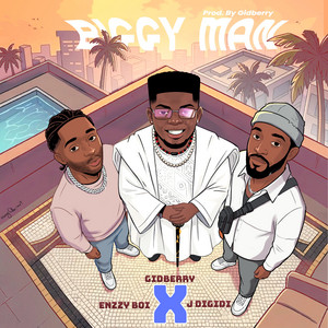Biggy Man by Gidberry, Enzzy Boi, J Digidi