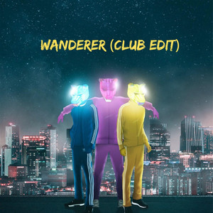 Wanderer (Club Edit) by W3REWOLVES