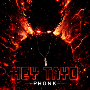 Hey Tayo Phonk by Phonk 808, JimPhonker