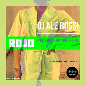 Rojo (The Color of the Night) by Dj Ale Rossi
