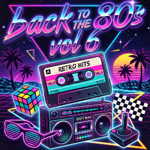 Back to the 80s, Vol. 1 - Album by LoM!Xmusic | Spotify
