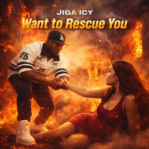 Want to Rescue You by Jiga Icy