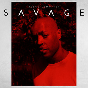 Savage by Reece Lemonius