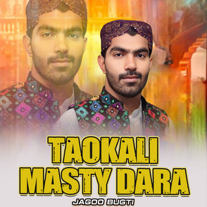 Jagoo Bugti - Taokali Masty Dara